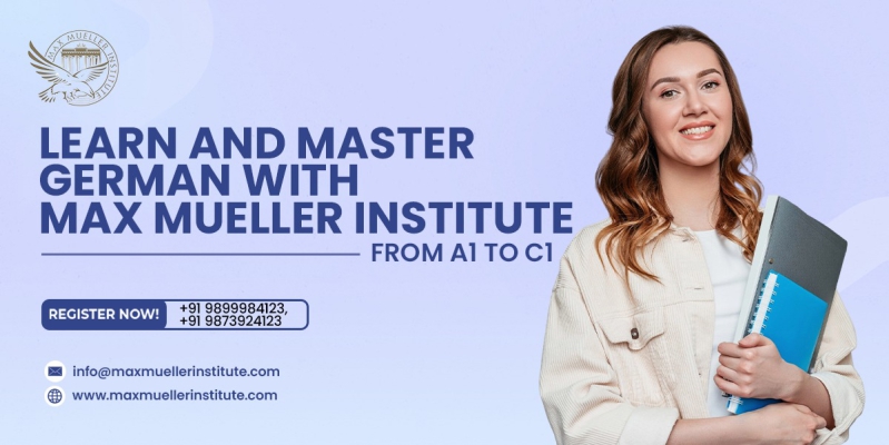 Learn and Master German with Max Mueller Institute – From A1 to C1